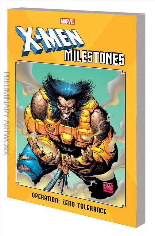 X-Men Milestones: Operation Zero Tolerance