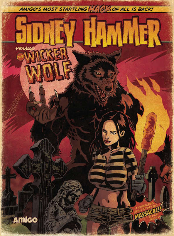 Sidney Hammer Versus The Wicker Wolf