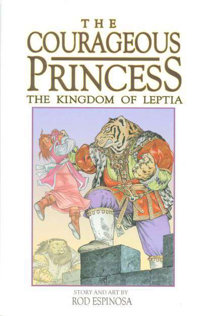 The Courageous Princess: The Kingdom of Leptia