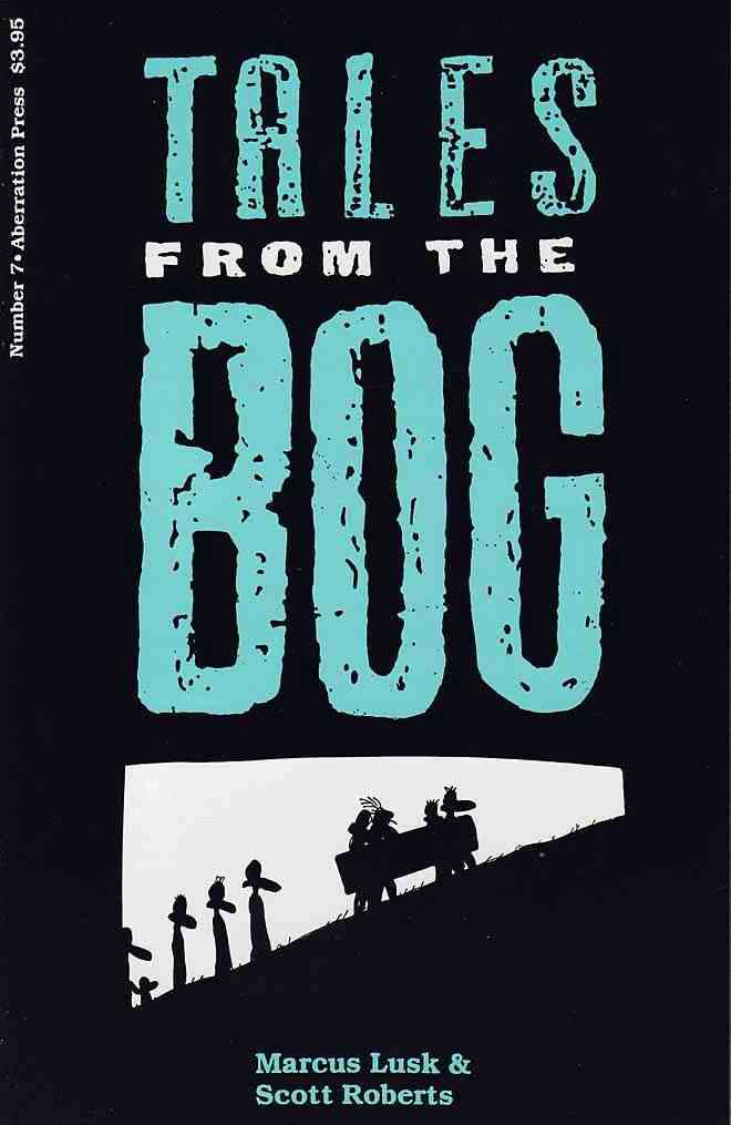 Tales from the Bog #7