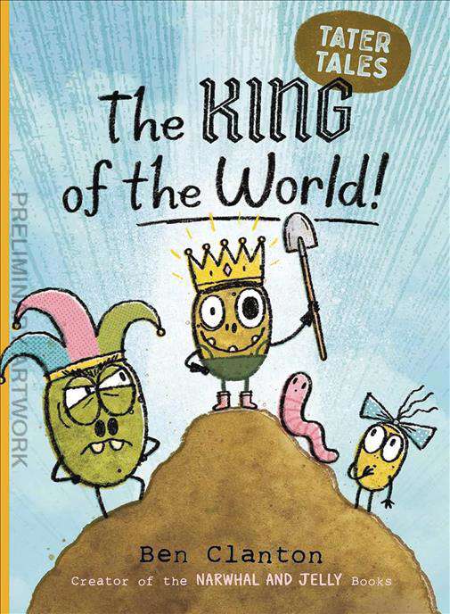Tater Tales: The King of the World