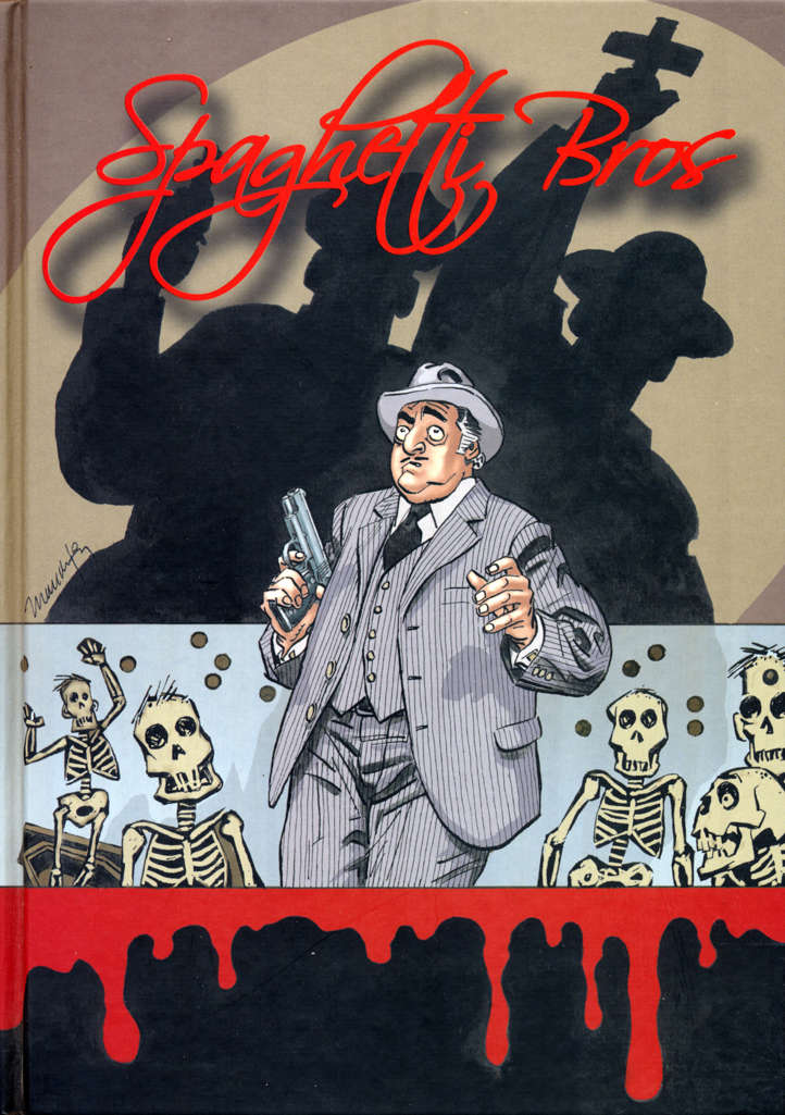 Spaghetti Bros. #3 Hardcover
