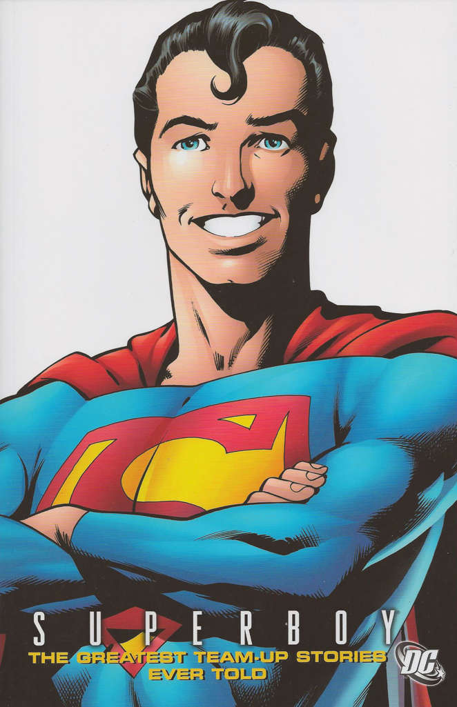 Superboy: The Greatest Team-Up Stories Ever Told
