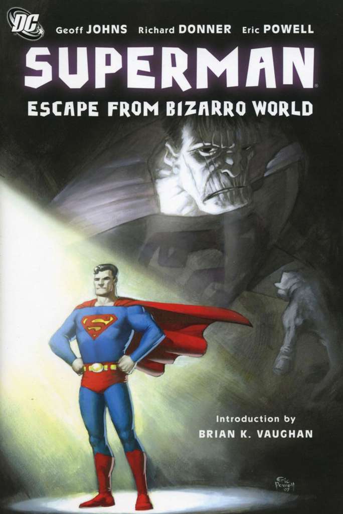 Superman: Escape From Bizarro World #1 Hardcover