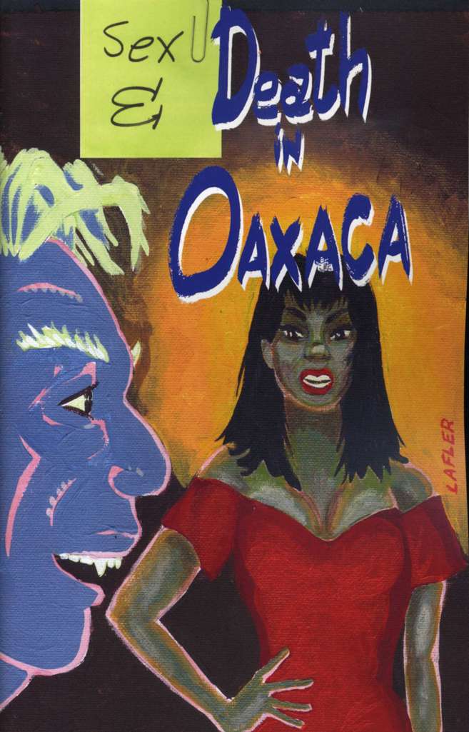 Death In Oaxaca #3