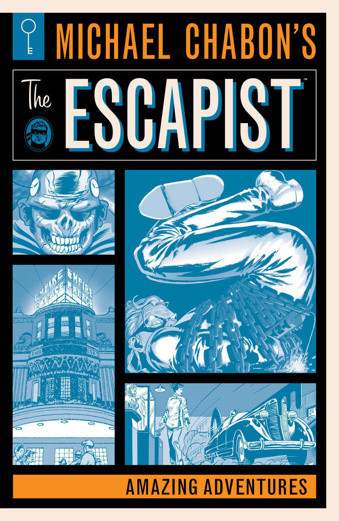 The Escapist: Amazing Adventures (Michael Chabon’s…)