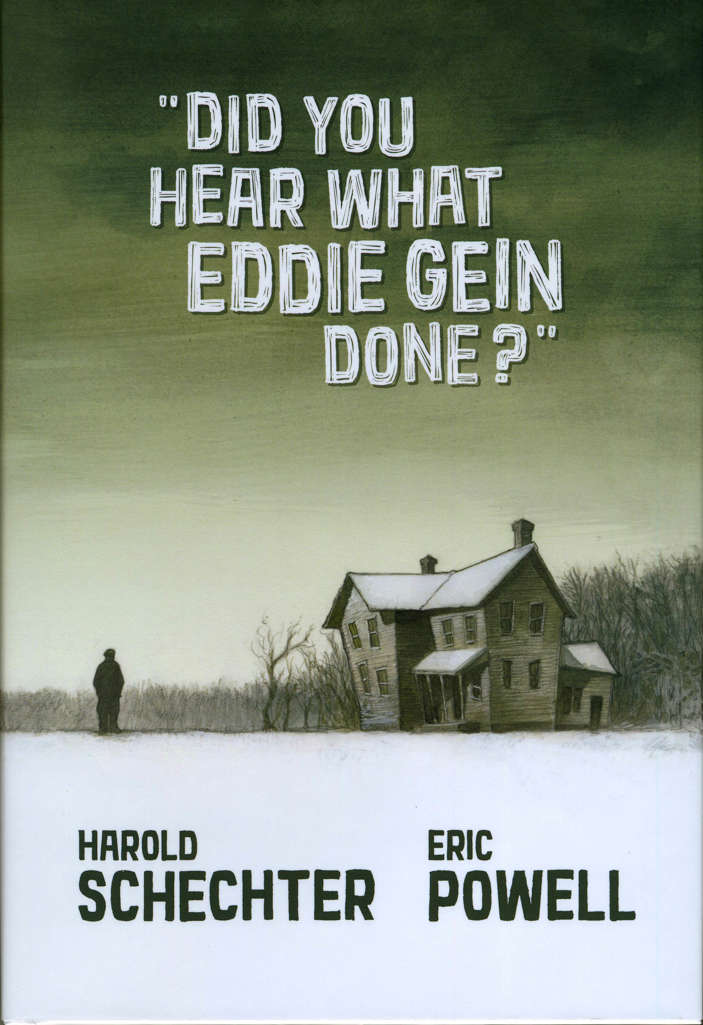 Did You Hear What Eddie Gein Done?
