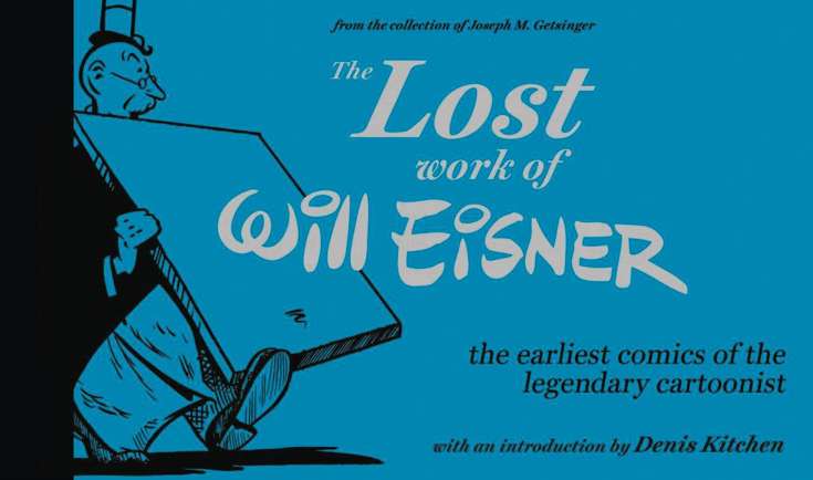 The Lost Work of Will Eisner
