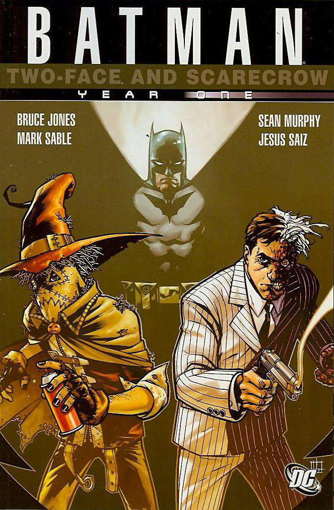 Batman: Two-Face/Scarecrow Year One