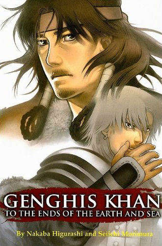 Genghis Khan: To the Ends of the Earth and Sea
