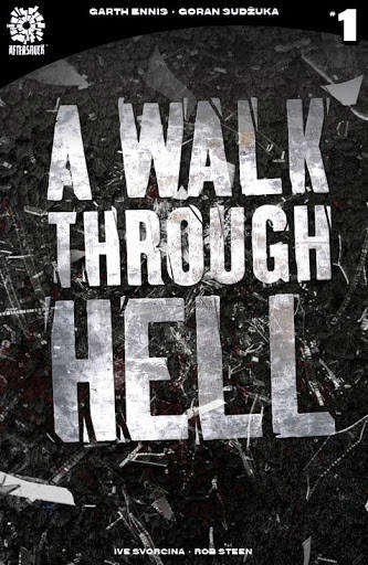 A Walk Through Hell #1  - 2nd printing