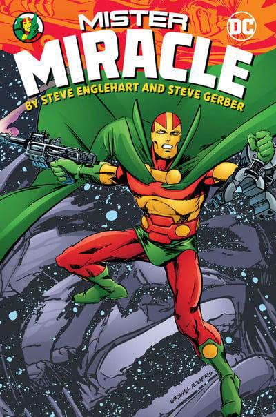 Mister Miracle by Steve Englehart &amp; Steve Gerber