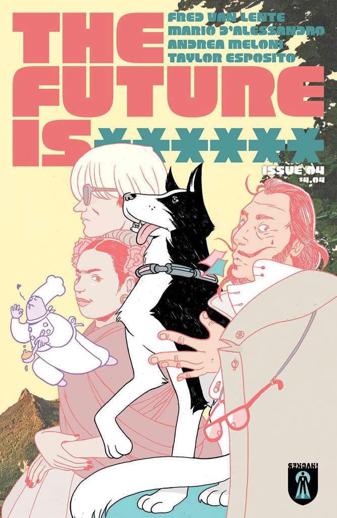 The Future Is ****** #5
