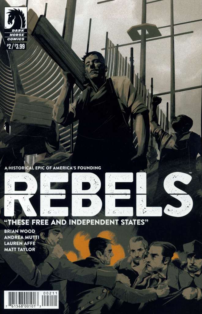 Rebels: These Free and Independent States #2