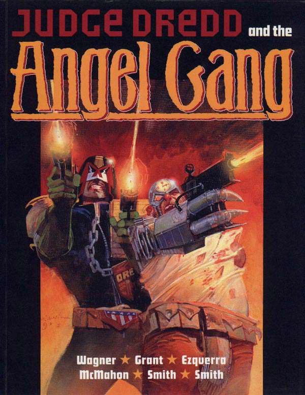Judge Dredd &amp; the Angel Gang