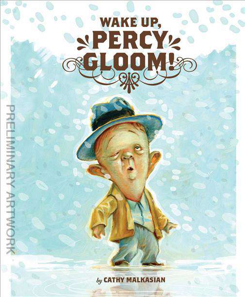 Wake Up, Percy Gloom!