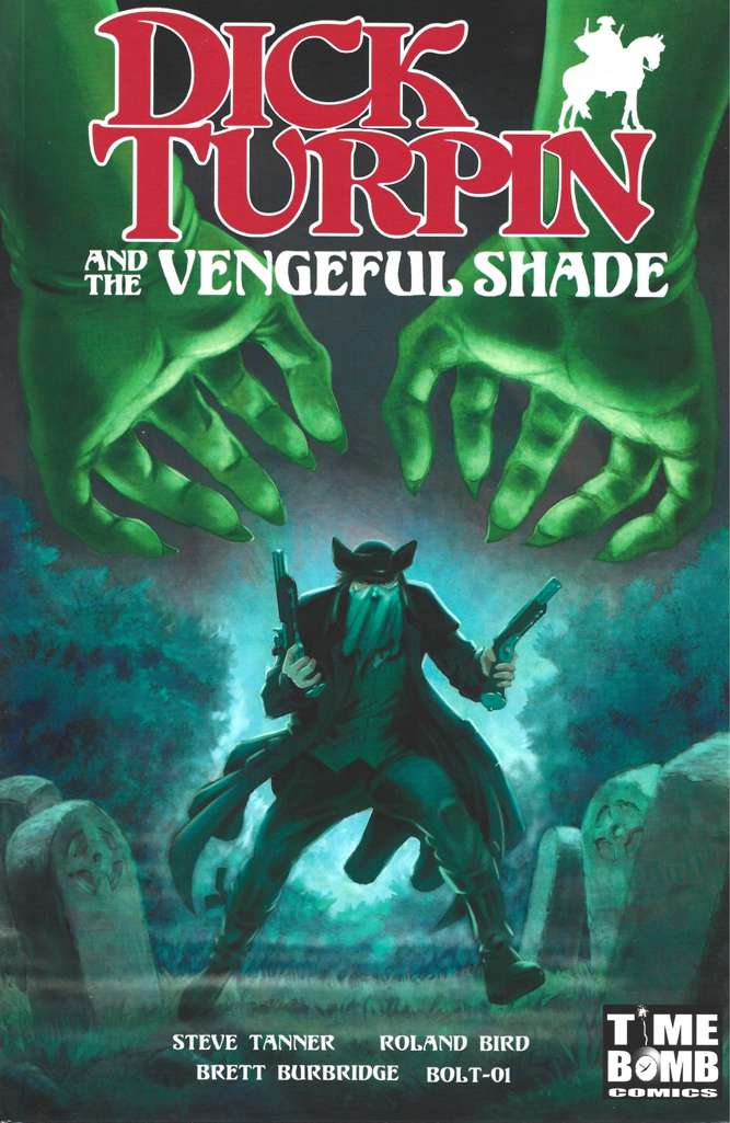 Dick Turpin and the Vengeful Shade