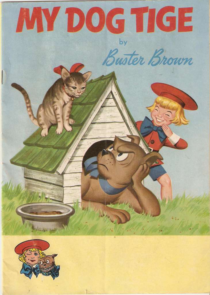 My Dog Tige by Buster Brown
