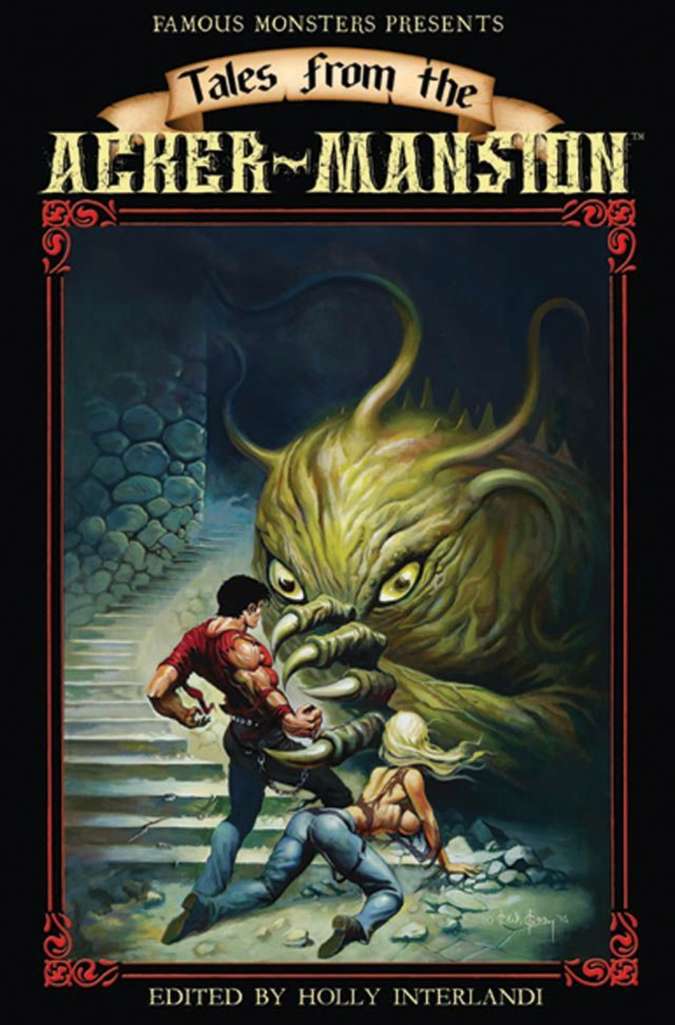 Famous Monsters Presents: Tales From the Acker-Mansion #1 Hardcover