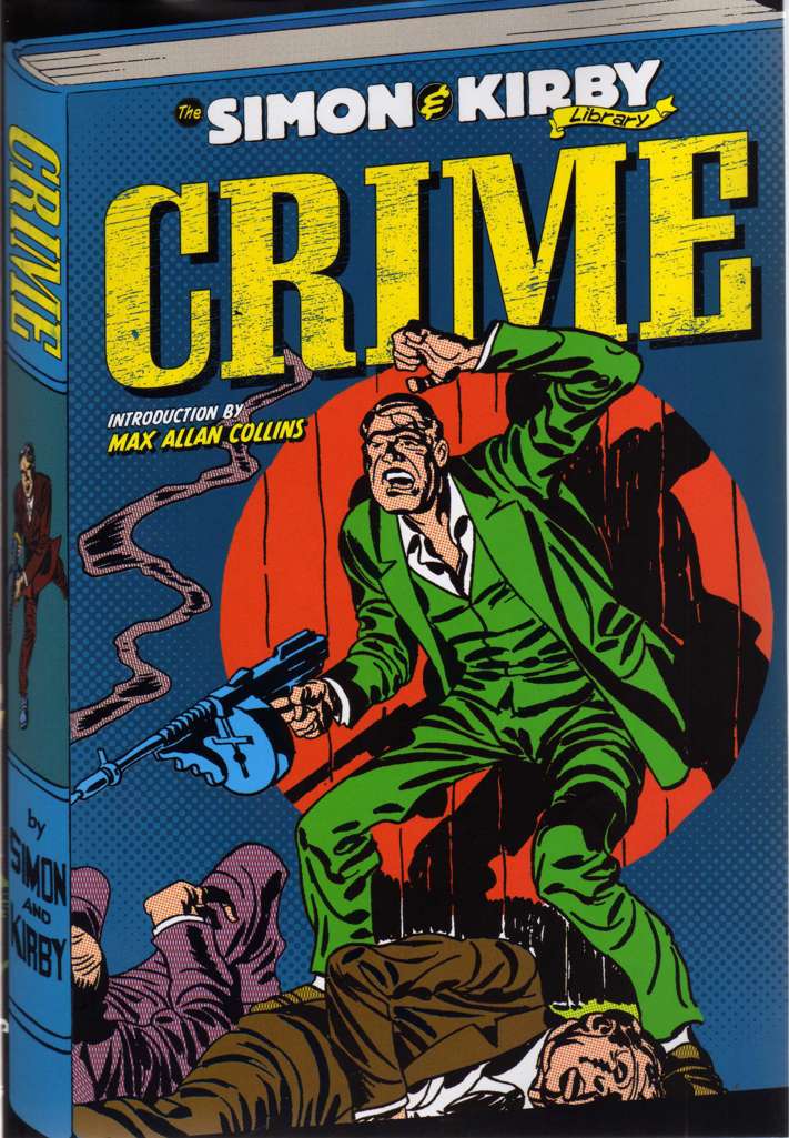 The Simon and Kirby Library: Crime