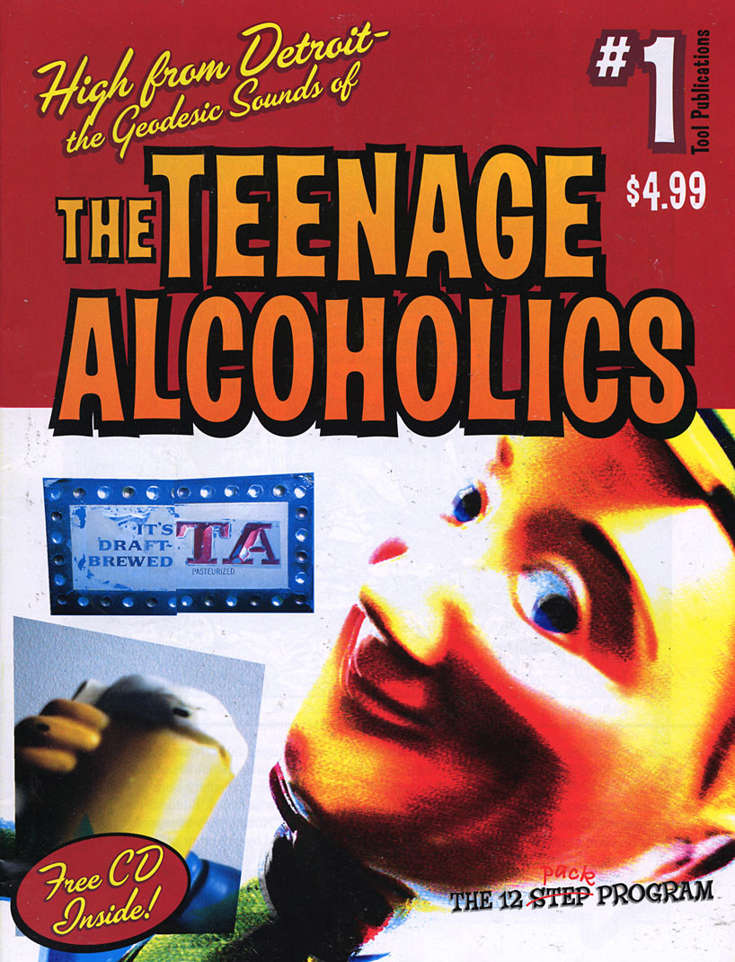 High from Detroit the Geodesic Sounds of the Teenage Alcoholics