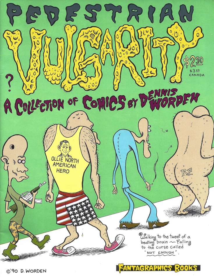 Pedestrian Vulgarity