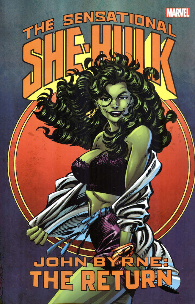 Sensational She-Hulk by John Byrne: The Return