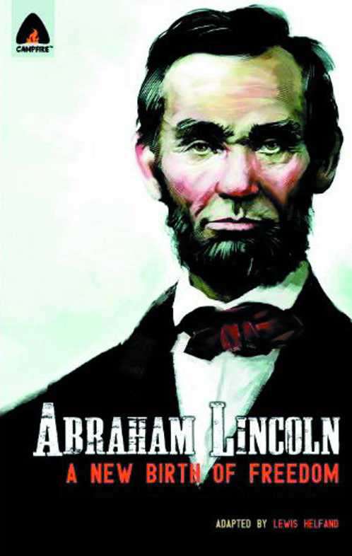 Abraham Lincoln: A New Birth of Freedom