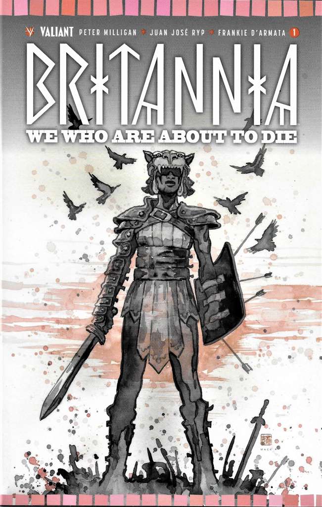 Britannia: We Who Are About to Die #1 Variation B
