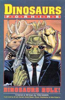 Dinosaurs for Hire: Dinosaurs Rule!