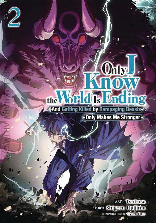 Only I Know the World Is Ending (And Getting Killed by Rampaging Beasts Only Makes Me Stronger)
