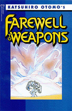 Farewell to Weapons