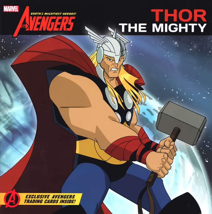 Avengers: Earth’s Mightiest Heroes—Thor the Mighty
