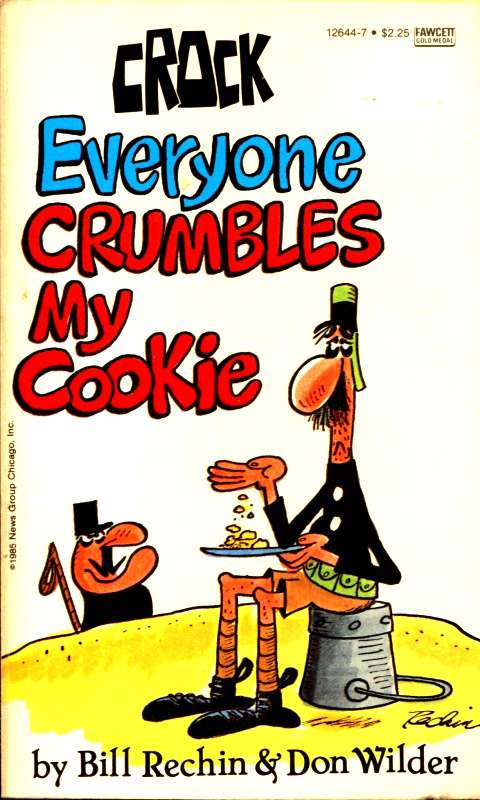 Crock: Everyone Crumbles My Cookie