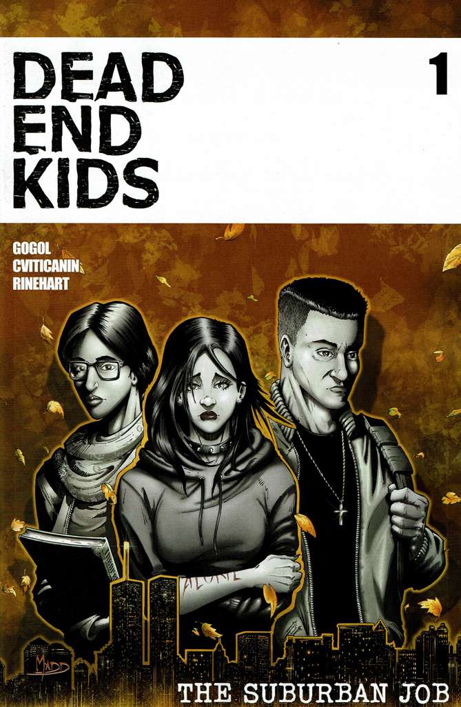 Dead End Kids: The Suburban Job