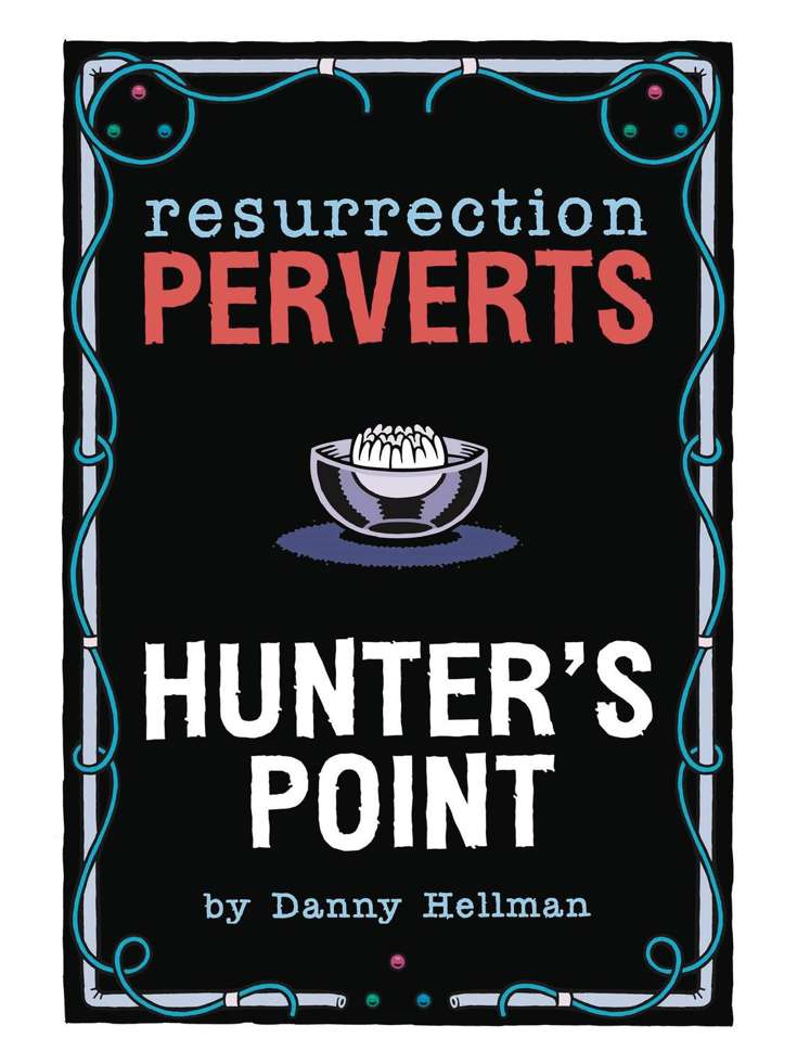 Resurrection Perverts