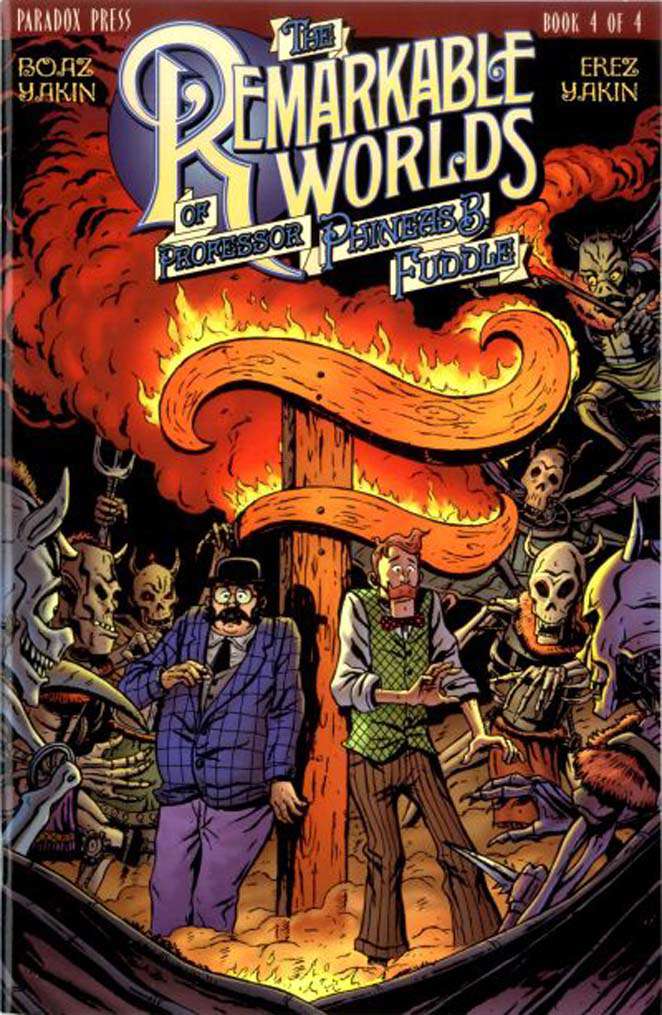 The Remarkable Worlds of Phineas B. Fuddle #4