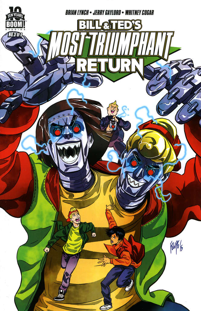 Bill & Ted’s Most Triumphant Return #3
