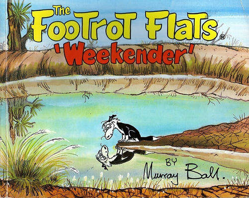 Footrot Flats ‘Weekender’