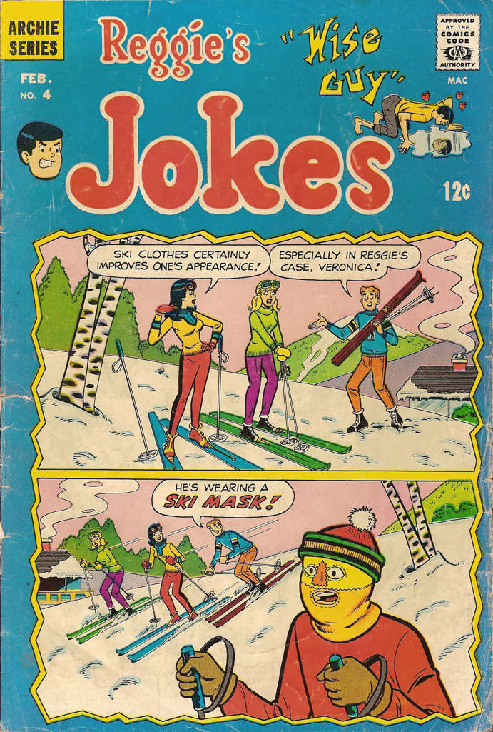 Reggie’s Wise Guy Jokes #4