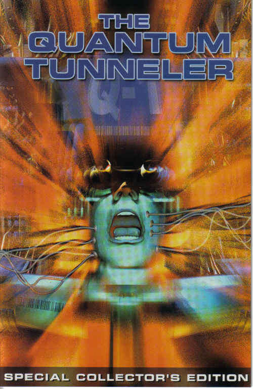 The Quantum Tunneler