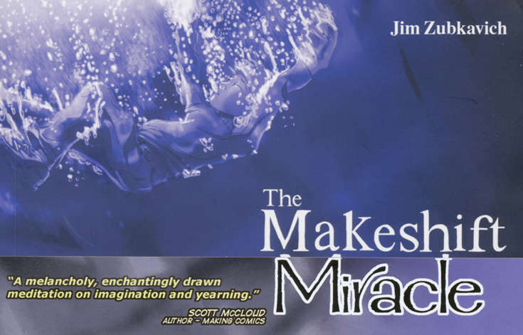 The Makeshift Miracle