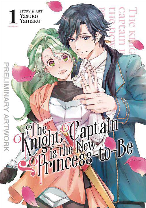 The Knight Captain Is the New Princess-To-Be