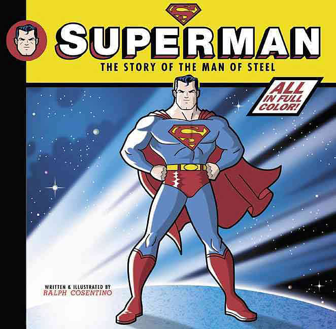 Superman: The Story Of Man Of Steel