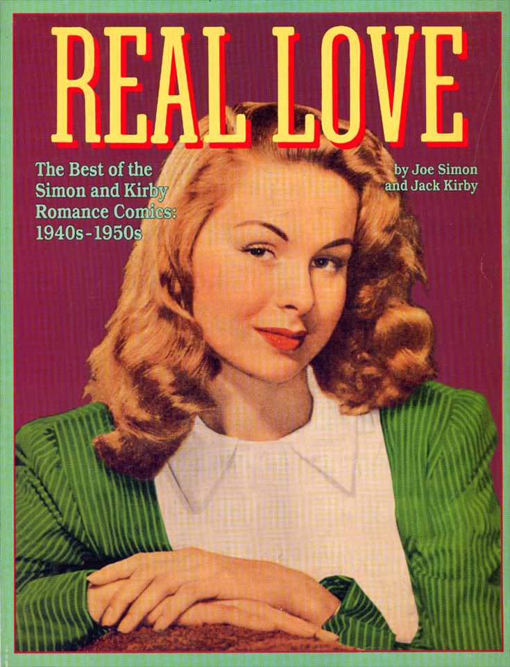Real Love—the Best of the Simon and Kirby Romance Comics 1940s–1950s #1
