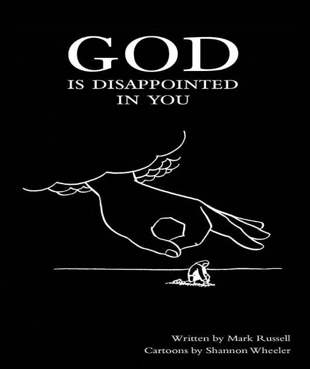 God Is Disappointed In You