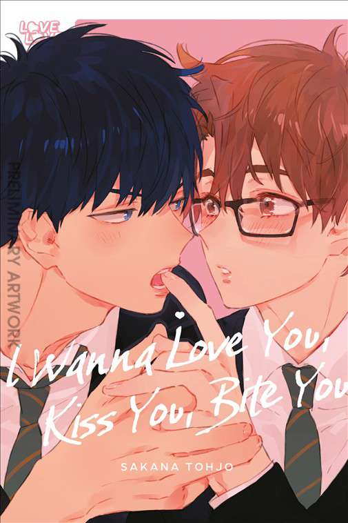 I Wanna Love You, Kiss You, Bite You