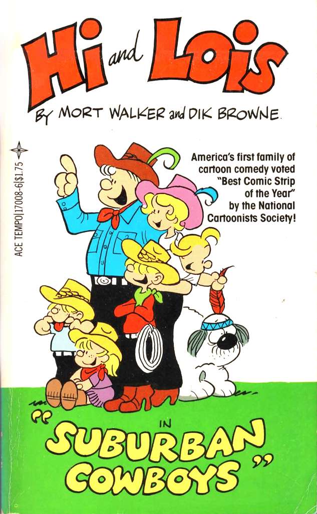 Hi and Lois in “Suburban Cowboys”