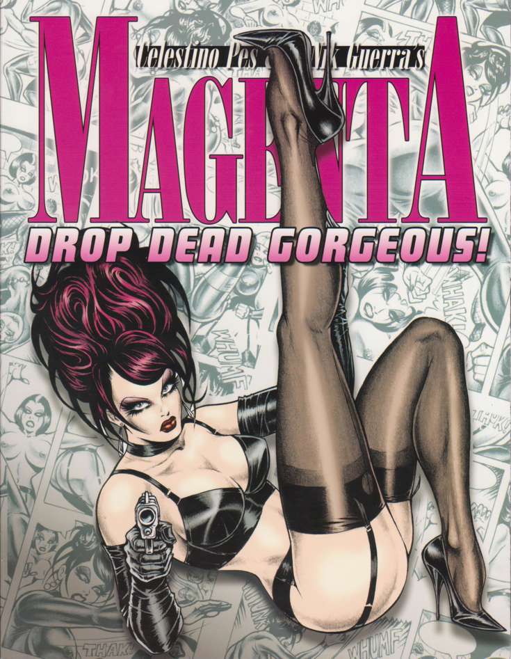 Magenta: Drop Dead Gorgeous