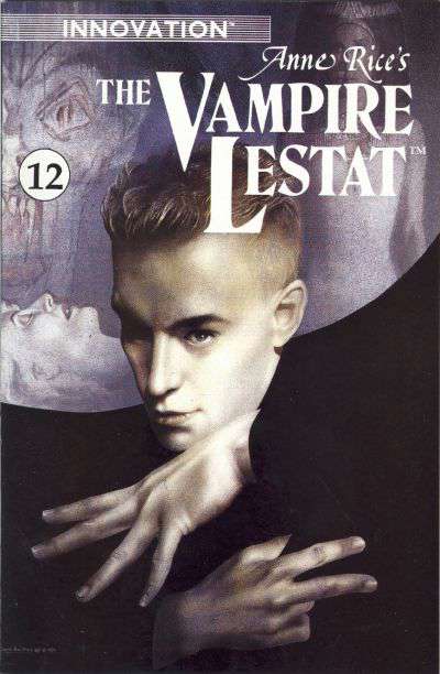 The Vampire Lestat (Anne Rice’s…) #12